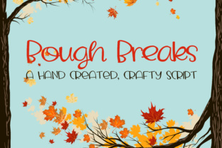 Bough Breaks: A Handwritten Font That Makes Your Small Brand Shine