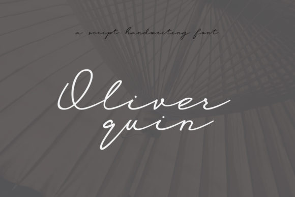 Oliver Quin: A Script Font for Campaign-Ready Design