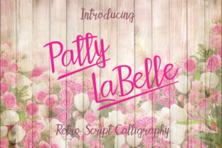 Patty LaBelle: A Script Font That Balances Editorial Warmth and Structure